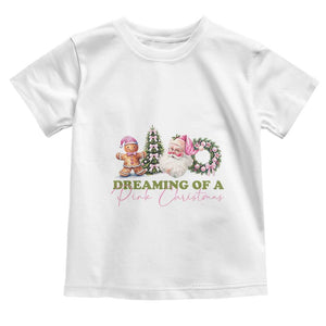 Dreaming Of A Pink Christmas Toddler T Shirt TS09 White Print Your Wear