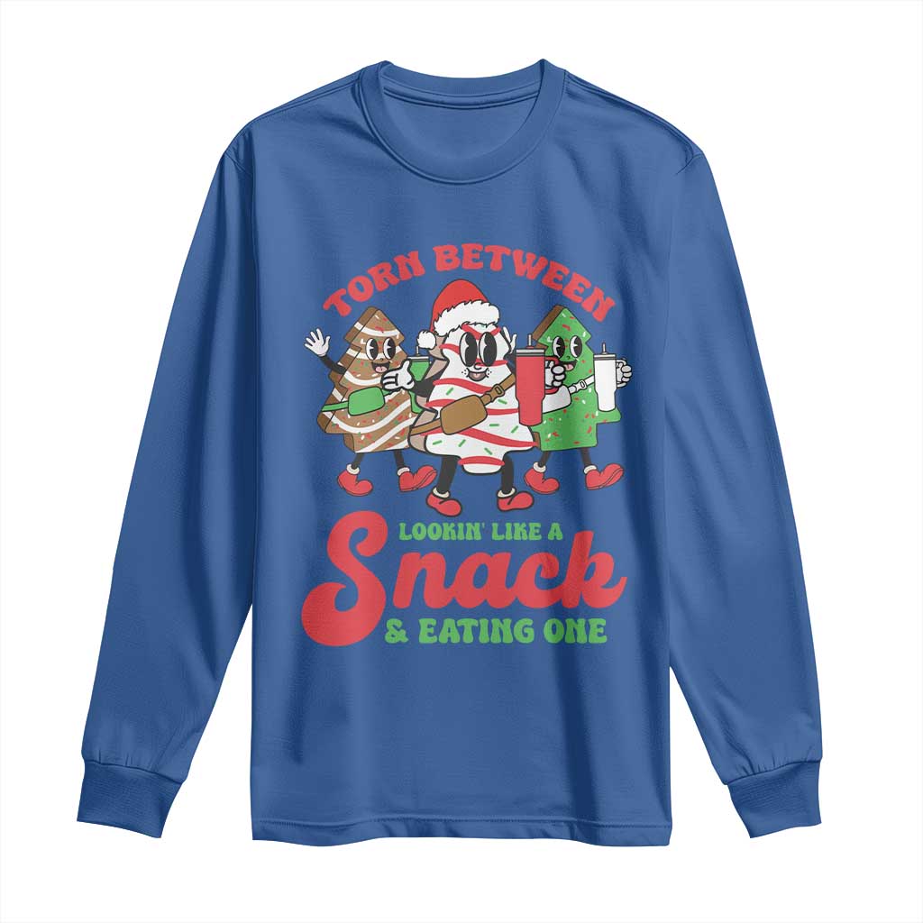 Funny Christmas Cake Long Sleeve Shirt Torn Between Looking' Like a Snack TS09 Royal Blue Print Your Wear