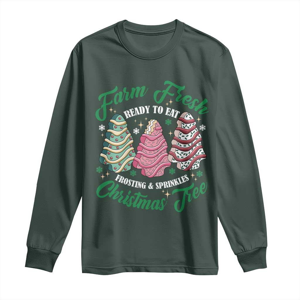 Farm Fresh Christmas Tree Cakes Long Sleeve Shirt TS09 Dark Forest Green Print Your Wear