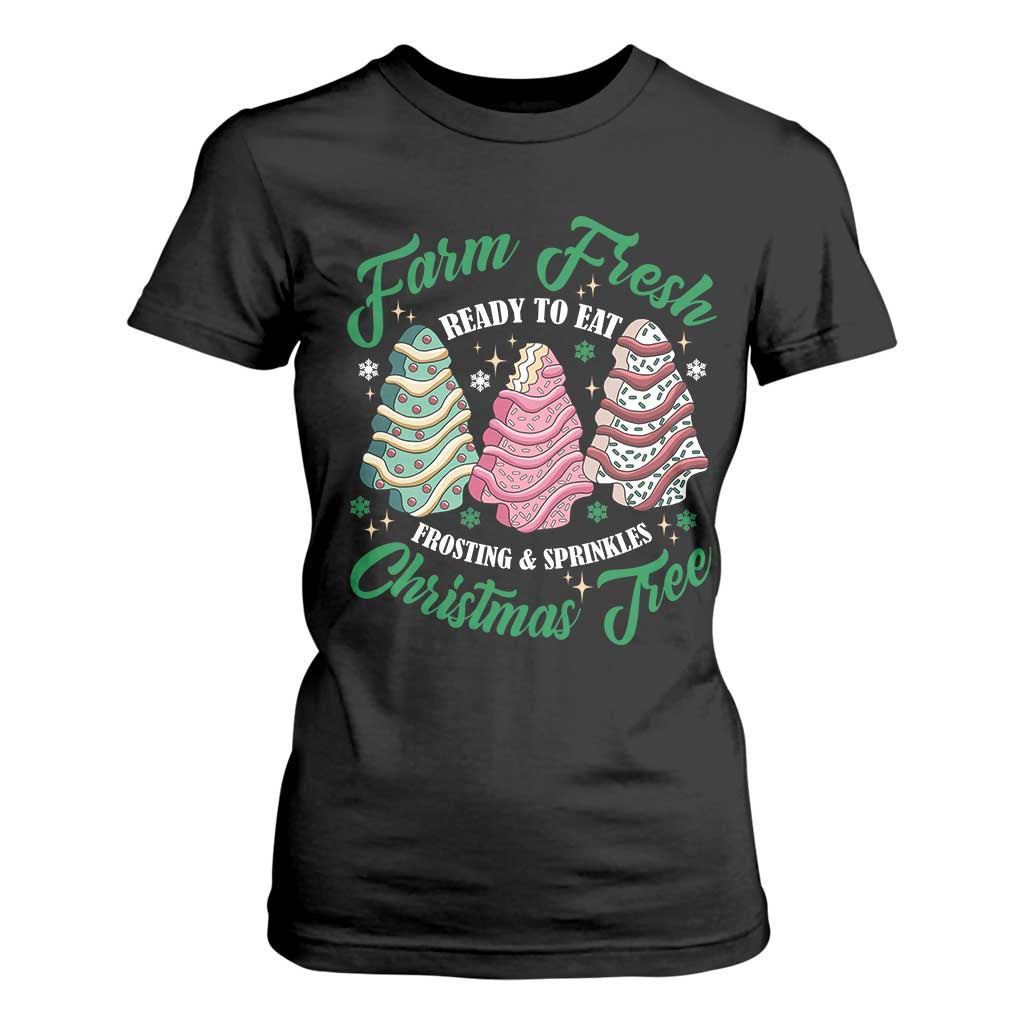 Farm Fresh Christmas Tree Cakes T Shirt For Women TS09 Black Print Your Wear