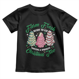 Farm Fresh Christmas Tree Cakes Toddler T Shirt TS09 Black Print Your Wear