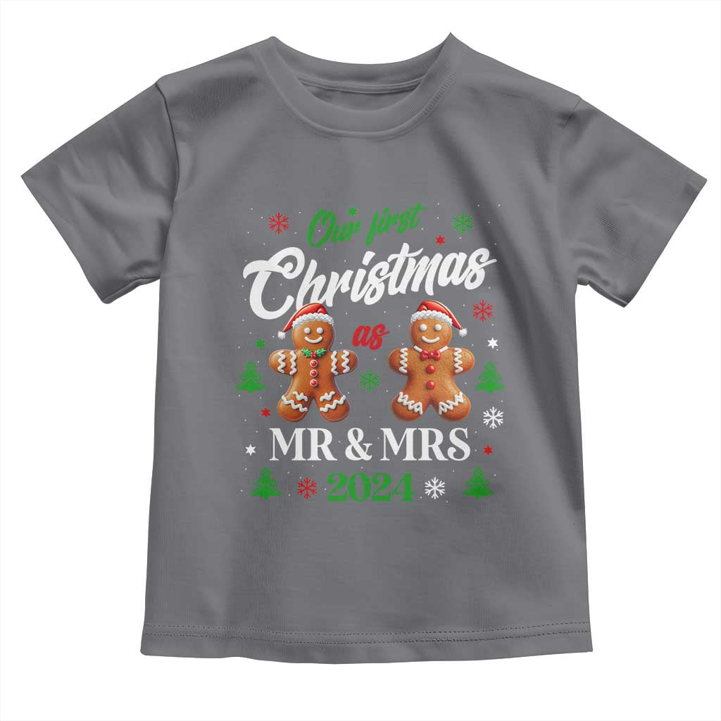 Our First Christmas As Mr Mrs 2024 Toddler T Shirt Cute Gingerbread Couple TS09 Charcoal Print Your Wear