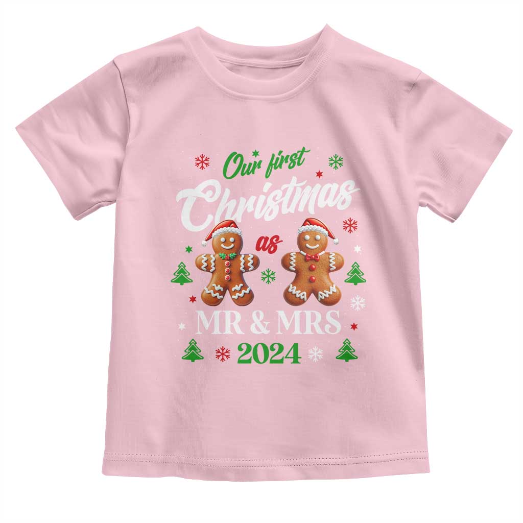 Our First Christmas As Mr Mrs 2024 Toddler T Shirt Cute Gingerbread Couple TS09 Light Pink Print Your Wear