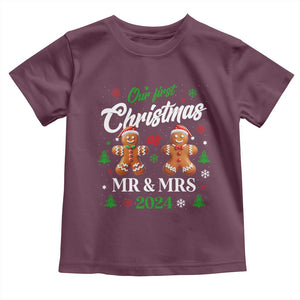 Our First Christmas As Mr Mrs 2024 Toddler T Shirt Cute Gingerbread Couple TS09 Maroon Print Your Wear