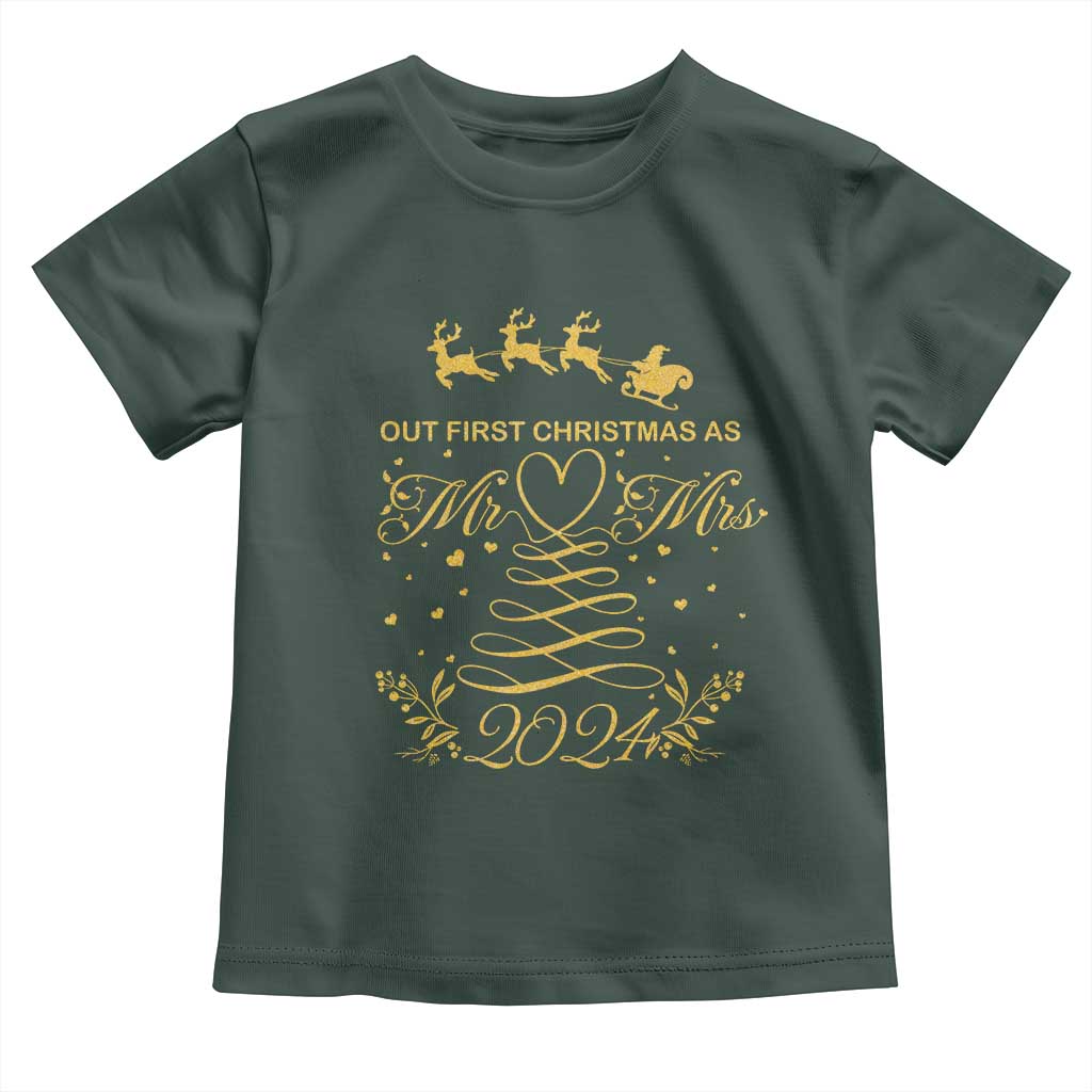 Our First Christmas As Mr Mrs 2024 Matching Couple Toddler T Shirt TS09 Dark Forest Green Print Your Wear