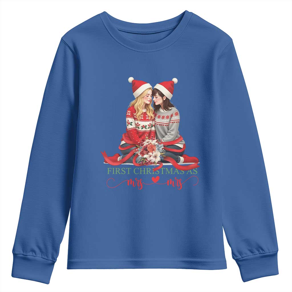 Our First Christmas As Mrs Mrs Youth Sweatshirt LGBT Les Couple Xmas TS09 Royal Blue Print Your Wear