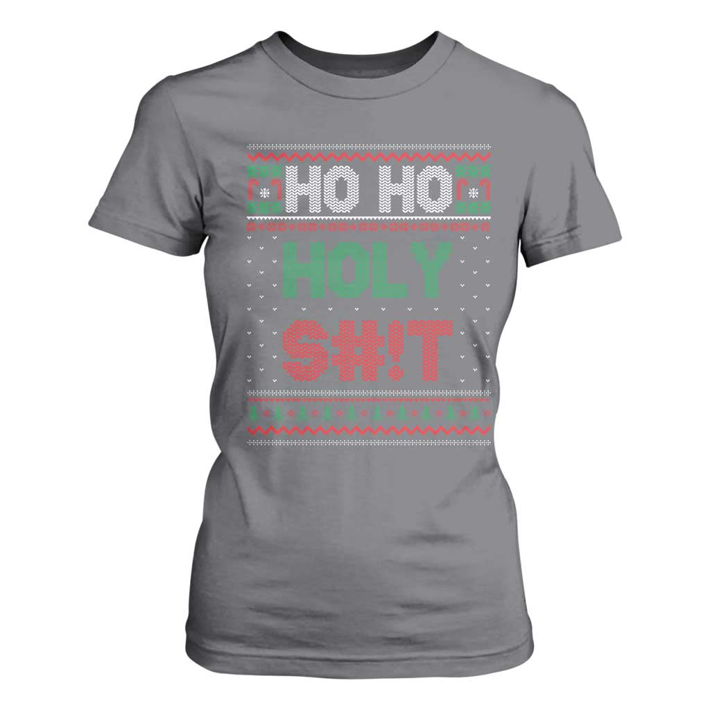 Funny Christmas T Shirt For Women Ho Ho Holy Shit TS09 Charcoal Print Your Wear