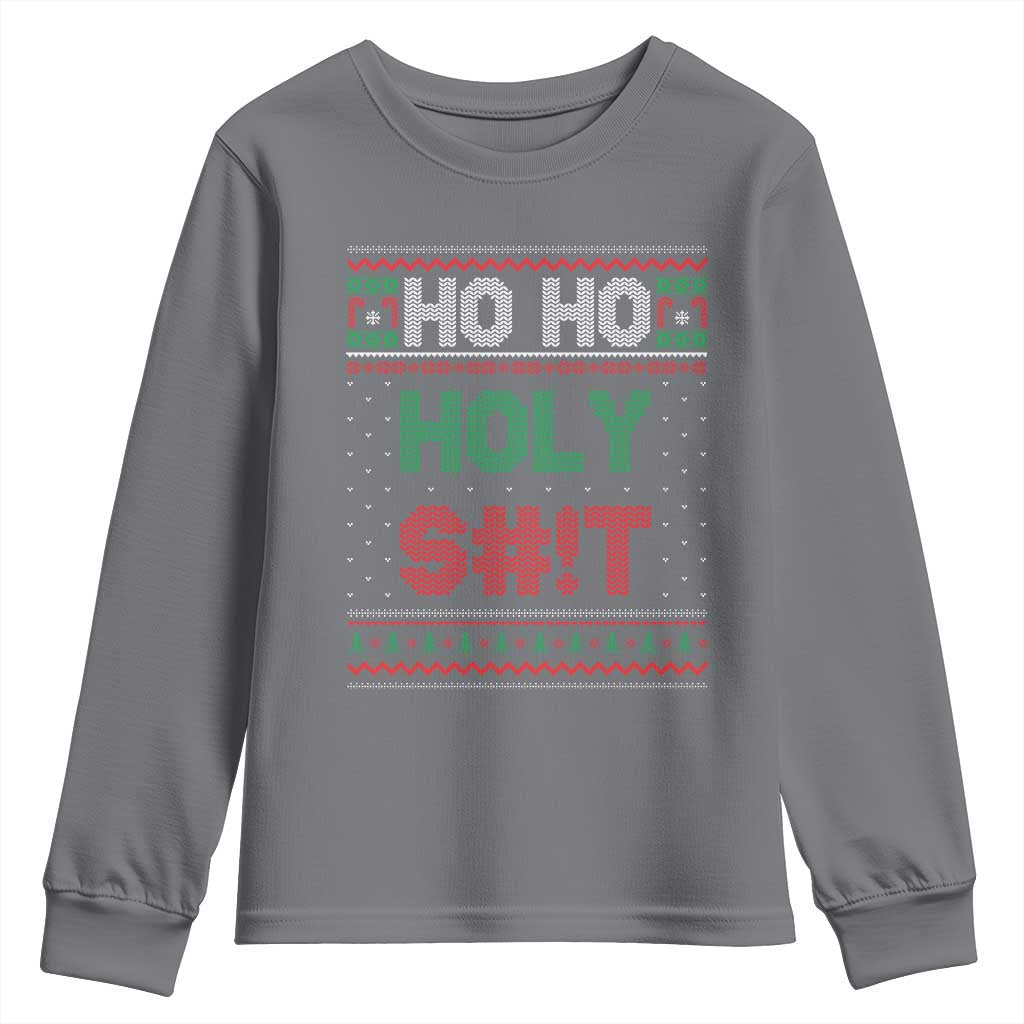 Funny Christmas Youth Sweatshirt Ho Ho Holy Shit TS09 Charcoal Print Your Wear