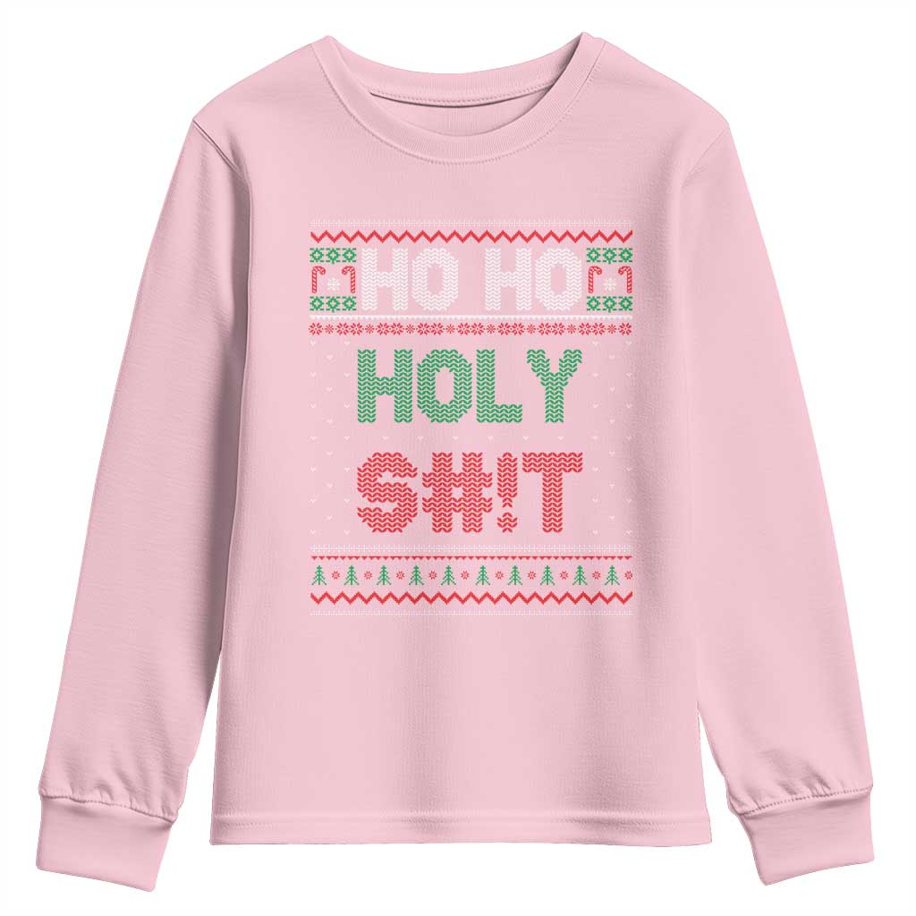 Funny Christmas Youth Sweatshirt Ho Ho Holy Shit TS09 Light Pink Print Your Wear