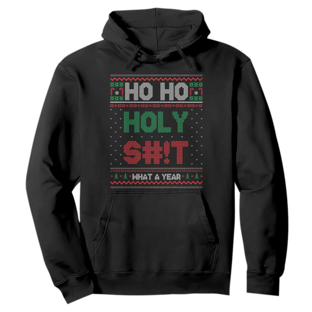 Funny Christmas Hoodie Ho Ho Holy S#!t What A Year - PrintYourWear Size: S Color: Black