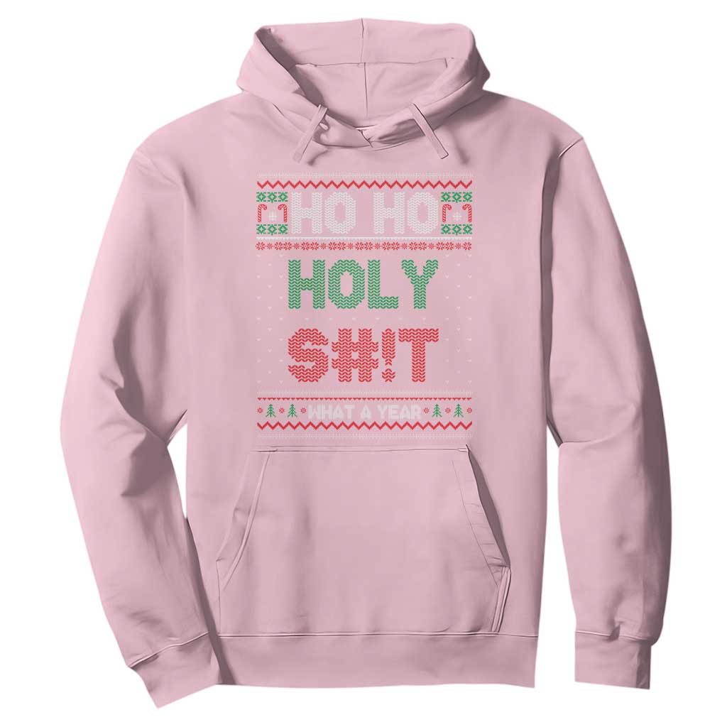 Funny Christmas Hoodie Ho Ho Holy S#!t What A Year - PrintYourWear Size: S Color: Light Pink