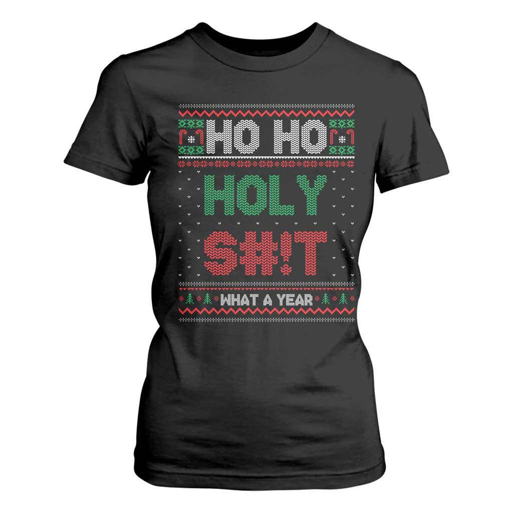 Funny Christmas T Shirt For Women Ho Ho Holy S#!t What A Year - PrintYourWear Size: S Color: Black