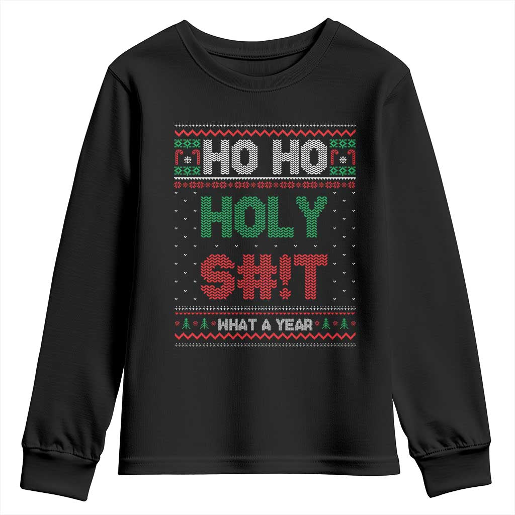 Funny Christmas Youth Sweatshirt Ho Ho Holy S#!t What A Year - PrintYourWear Size: S Color: Black