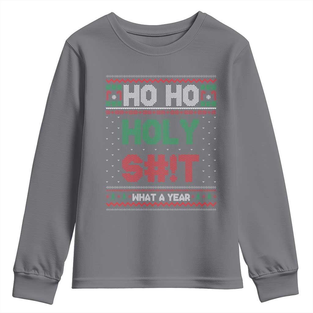 Funny Christmas Youth Sweatshirt Ho Ho Holy S#!t What A Year - PrintYourWear Size: S Color: Charcoal