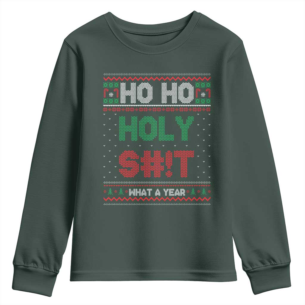 Funny Christmas Youth Sweatshirt Ho Ho Holy S#!t What A Year - PrintYourWear Size: S Color: Dark Forest Green