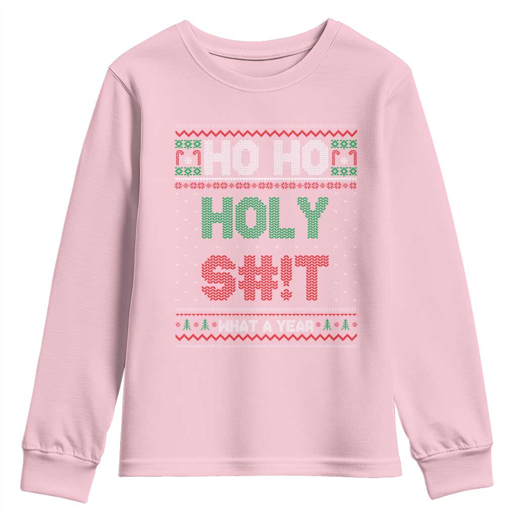 Funny Christmas Youth Sweatshirt Ho Ho Holy S#!t What A Year - PrintYourWear Size: S Color: Light Pink