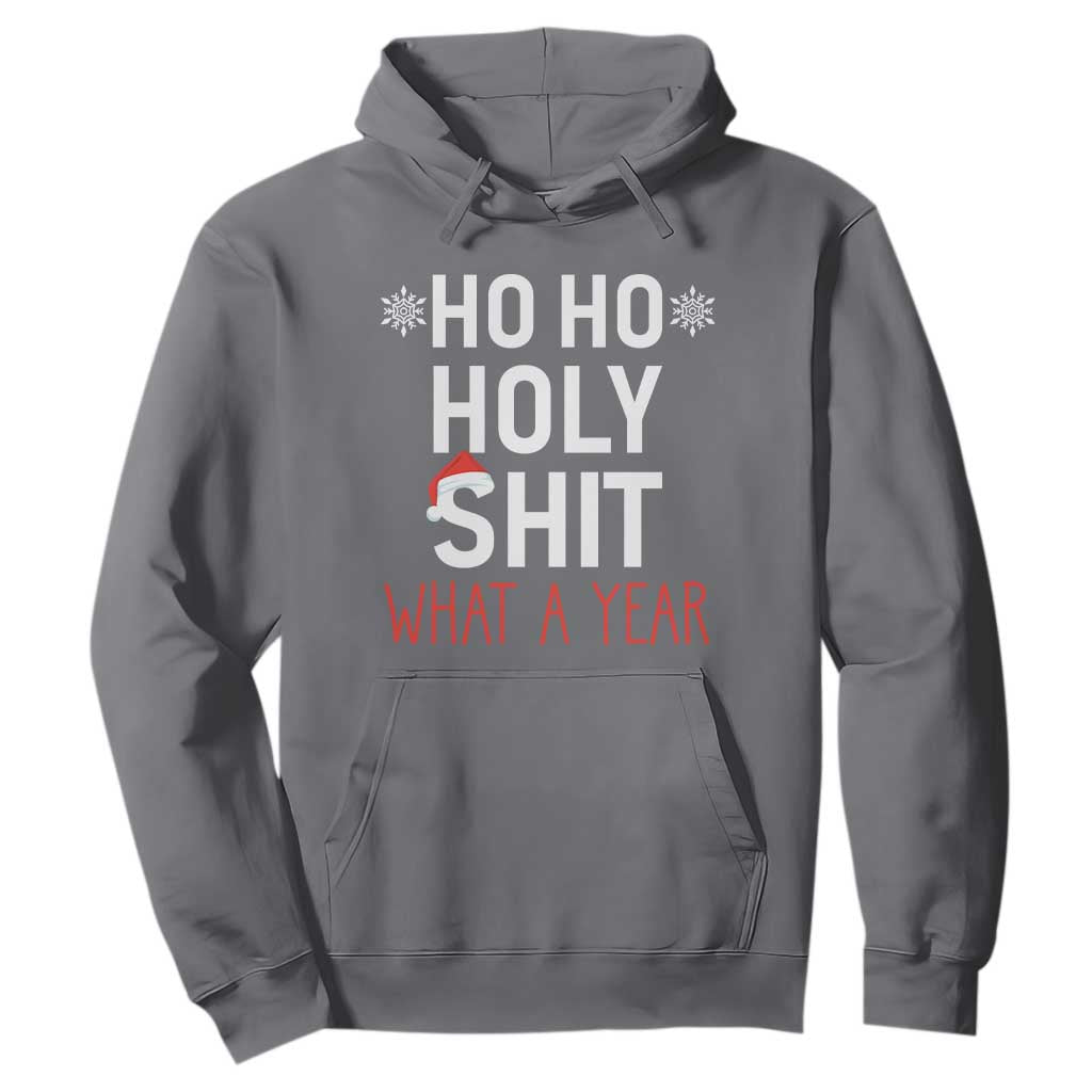 Funny Christmas Hoodie Ho Ho Holy Shit What A Year TS09 Charcoal Print Your Wear