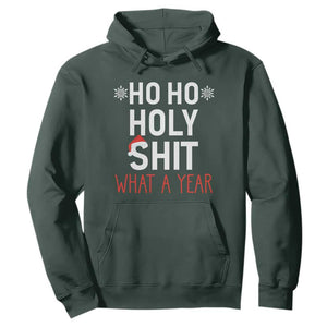 Funny Christmas Hoodie Ho Ho Holy Shit What A Year TS09 Dark Forest Green Print Your Wear