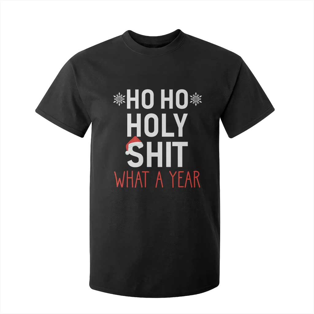 Funny Christmas T Shirt For Kid Ho Ho Holy Shit What A Year TS09 Black Print Your Wear