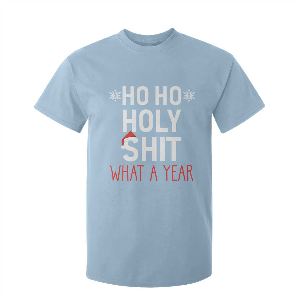Funny Christmas T Shirt For Kid Ho Ho Holy Shit What A Year TS09 Light Blue Print Your Wear