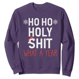 Funny Christmas Sweatshirt Ho Ho Holy Shit What A Year TS09 Purple Print Your Wear