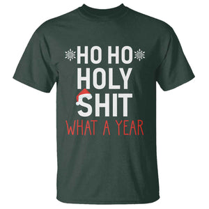 Funny Christmas T Shirt Ho Ho Holy Shit What A Year TS09 Dark Forest Green Print Your Wear