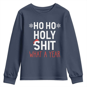 Funny Christmas Youth Sweatshirt Ho Ho Holy Shit What A Year TS09 Navy Print Your Wear