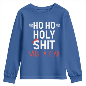 Funny Christmas Youth Sweatshirt Ho Ho Holy Shit What A Year TS09 Royal Blue Print Your Wear