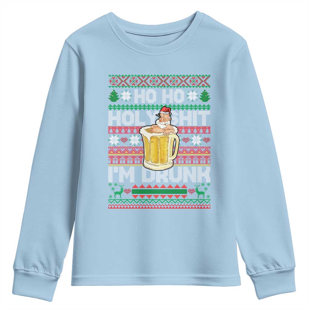 Funny Christmas Youth Sweatshirt Ho Ho Holy Shit I'm Drunk Santa Drinking Beer TS09 Light Blue Print Your Wear