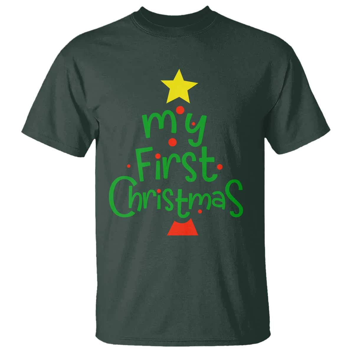 My First Christmas Family Matching T Shirt TS09 Dark Forest Green Print Your Wear