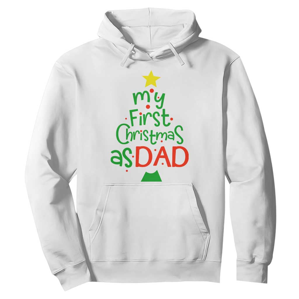 My First Christmas As Dad Family Matching Hoodie TS09 White Print Your Wear