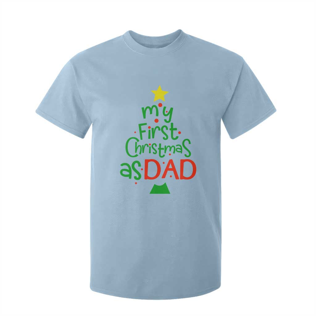My First Christmas As Dad Family Matching T Shirt For Kid TS09 Light Blue Print Your Wear