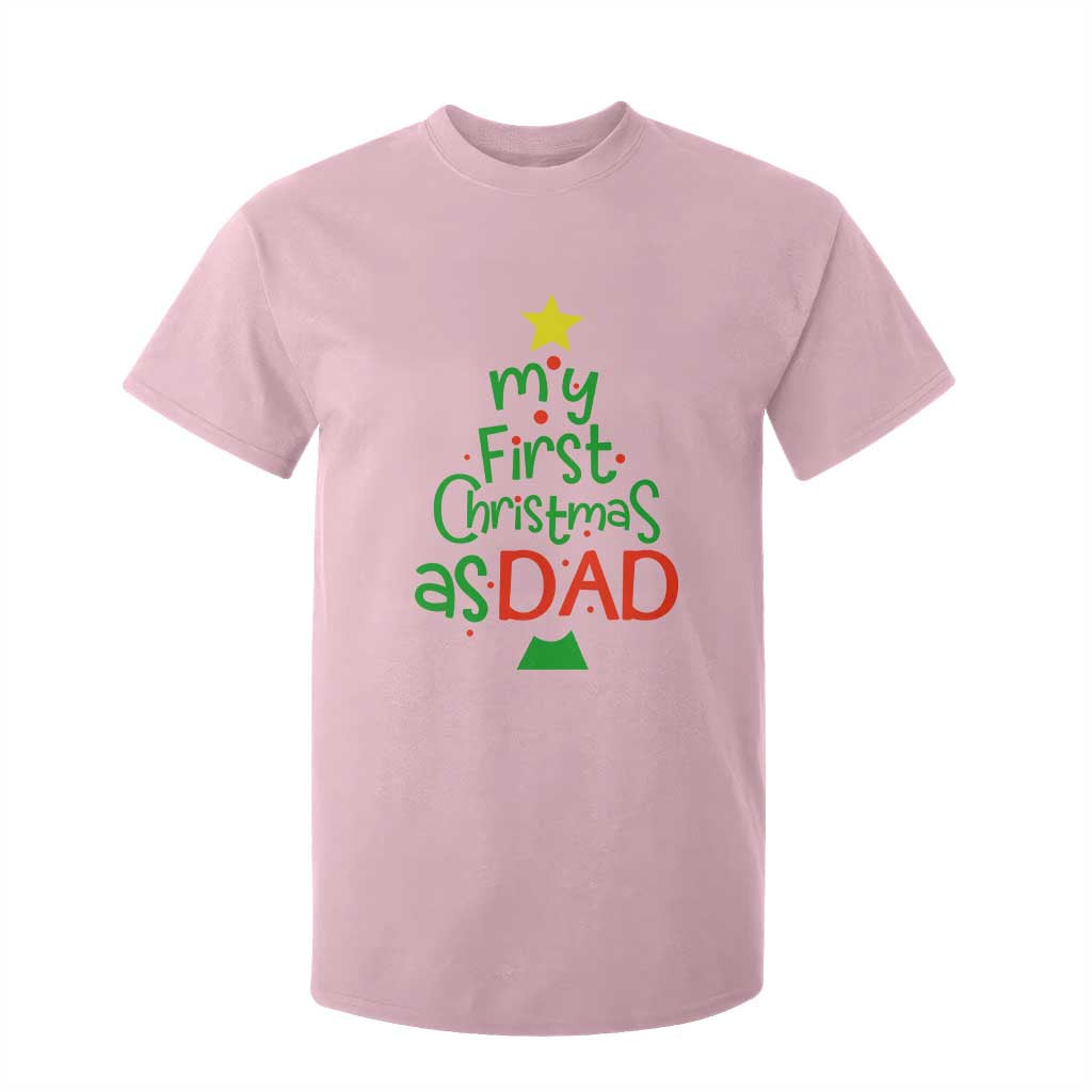 My First Christmas As Dad Family Matching T Shirt For Kid TS09 Light Pink Print Your Wear