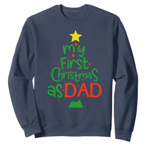 My First Christmas As Dad Family Matching Sweatshirt TS09 Navy Print Your Wear