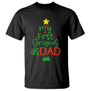My First Christmas As Dad Family Matching T Shirt TS09 Black Print Your Wear