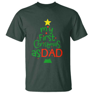 My First Christmas As Dad Family Matching T Shirt TS09 Dark Forest Green Print Your Wear