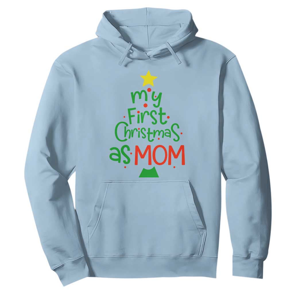 My First Christmas As Mom Family Matching Hoodie TS09 Light Blue Print Your Wear