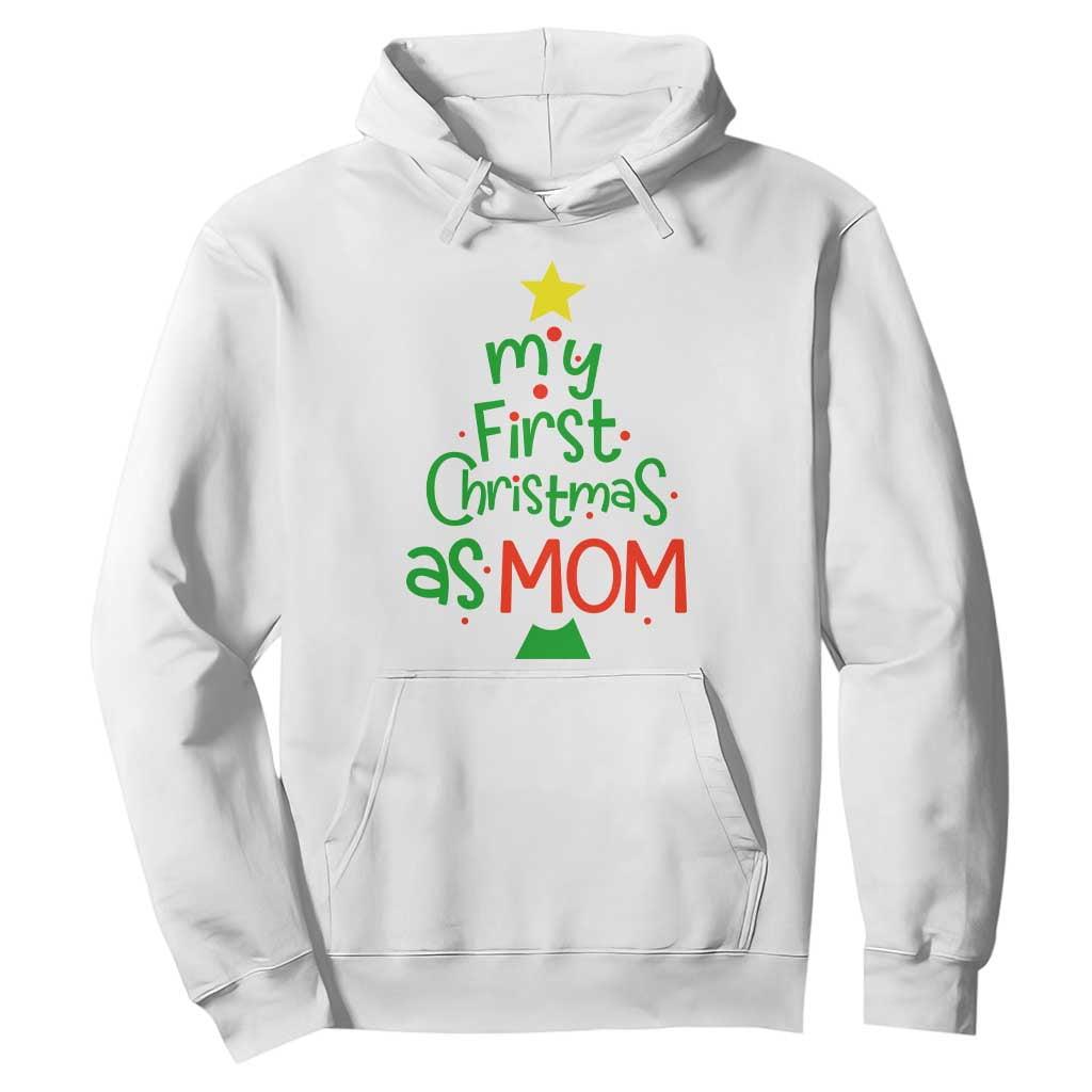 My First Christmas As Mom Family Matching Hoodie TS09 White Print Your Wear