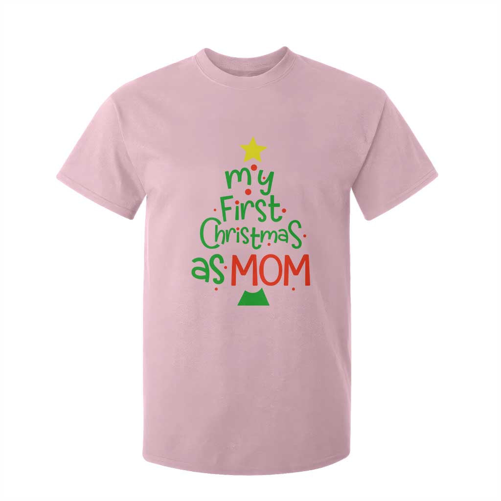 My First Christmas As Mom Family Matching T Shirt For Kid TS09 Light Pink Print Your Wear
