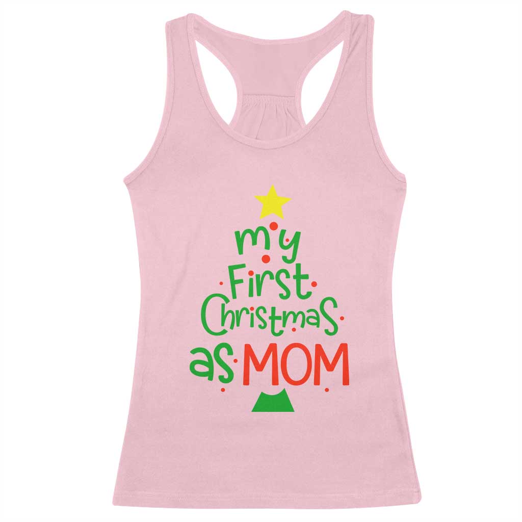 My First Christmas As Mom Family Matching Racerback Tank Top TS09 Light Pink Print Your Wear