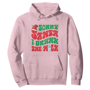 Funny First Christmas Hoodie Sorry Santa I Drank The Milk TS09 Light Pink Print Your Wear