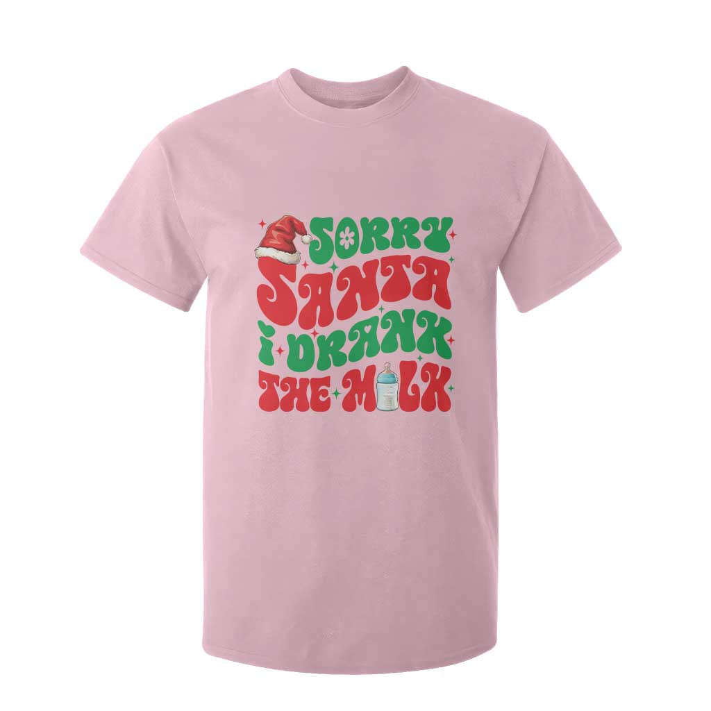 Funny First Christmas T Shirt For Kid Sorry Santa I Drank The Milk TS09 Light Pink Print Your Wear