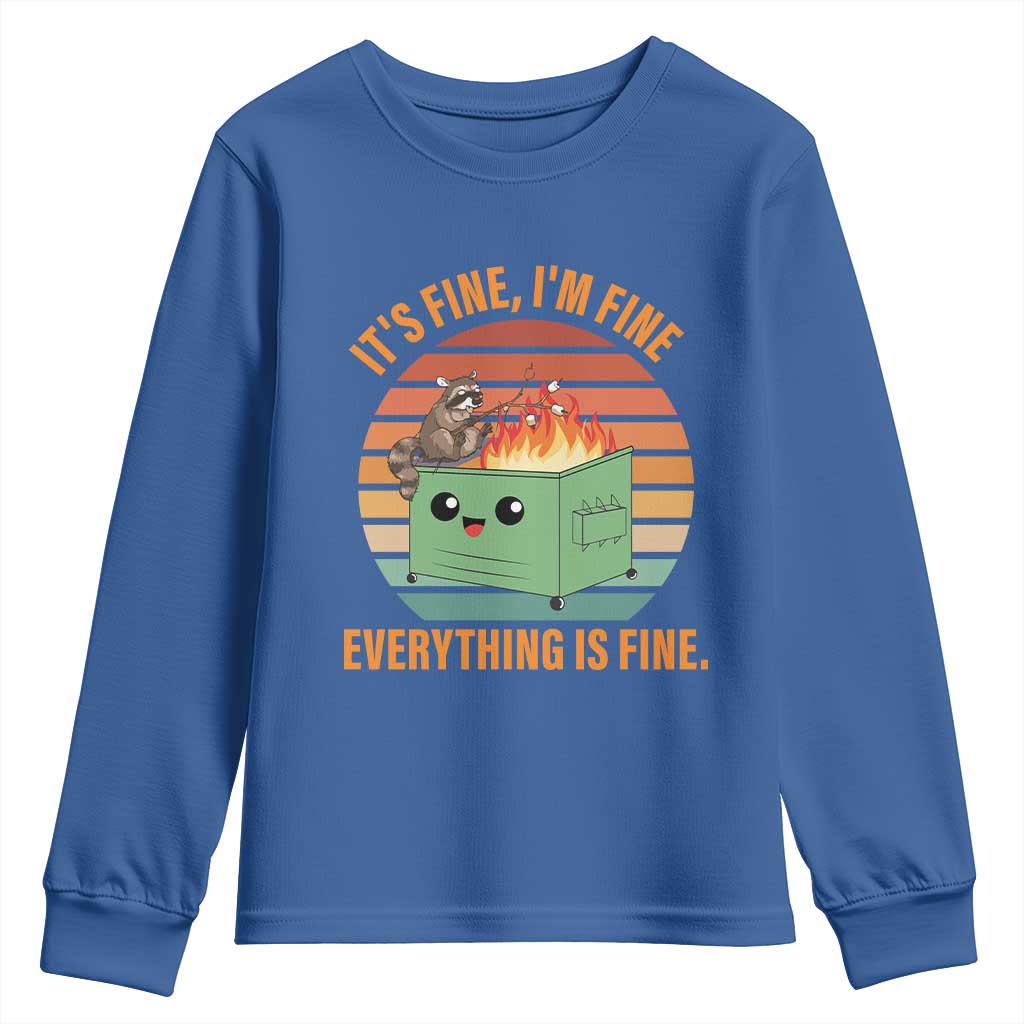 Funny Dumpster Fire Youth Sweatshirt It's Fine I'm Fine Everything's Fine Raccoon TS09 Royal Blue Print Your Wear