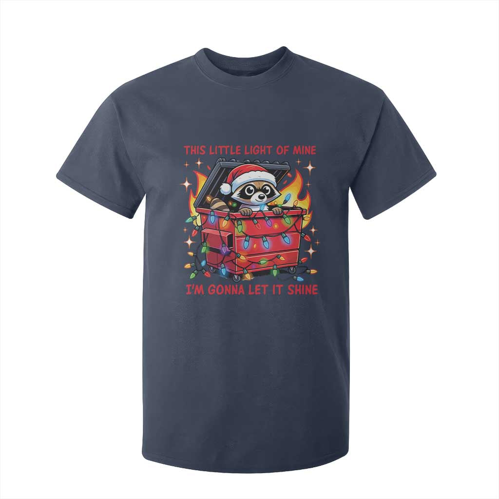 Funny Christmas T Shirt For Kid This Little Light Of Mine Lil Dumpster Fire TS09 Navy Print Your Wear