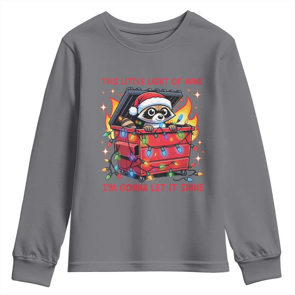 Funny Christmas Youth Sweatshirt This Little Light Of Mine Lil Dumpster Fire TS09 Charcoal Print Your Wear