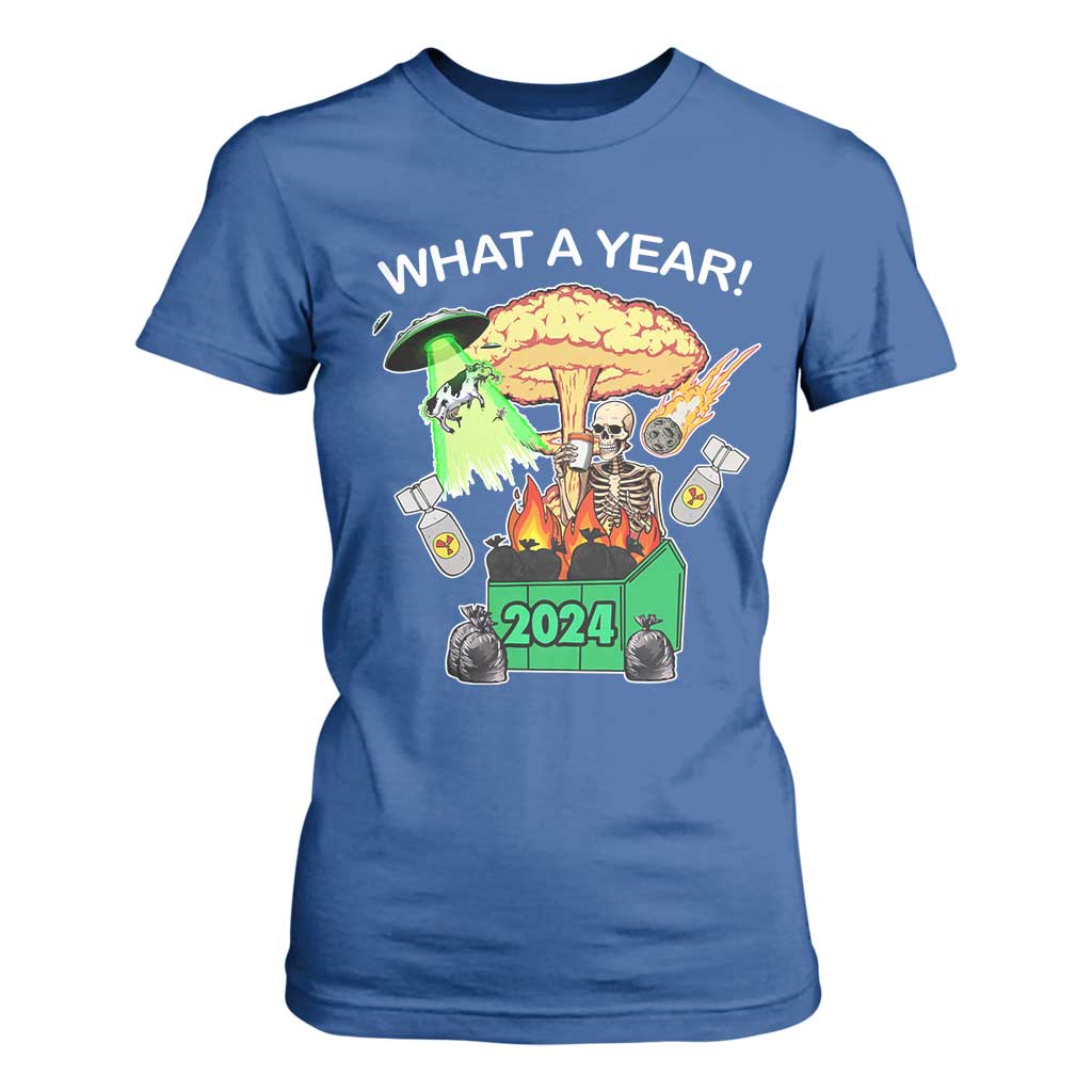 Funny Christmas What A Year Dumpster Fire T Shirt For Women TS09 Royal Blue Print Your Wear