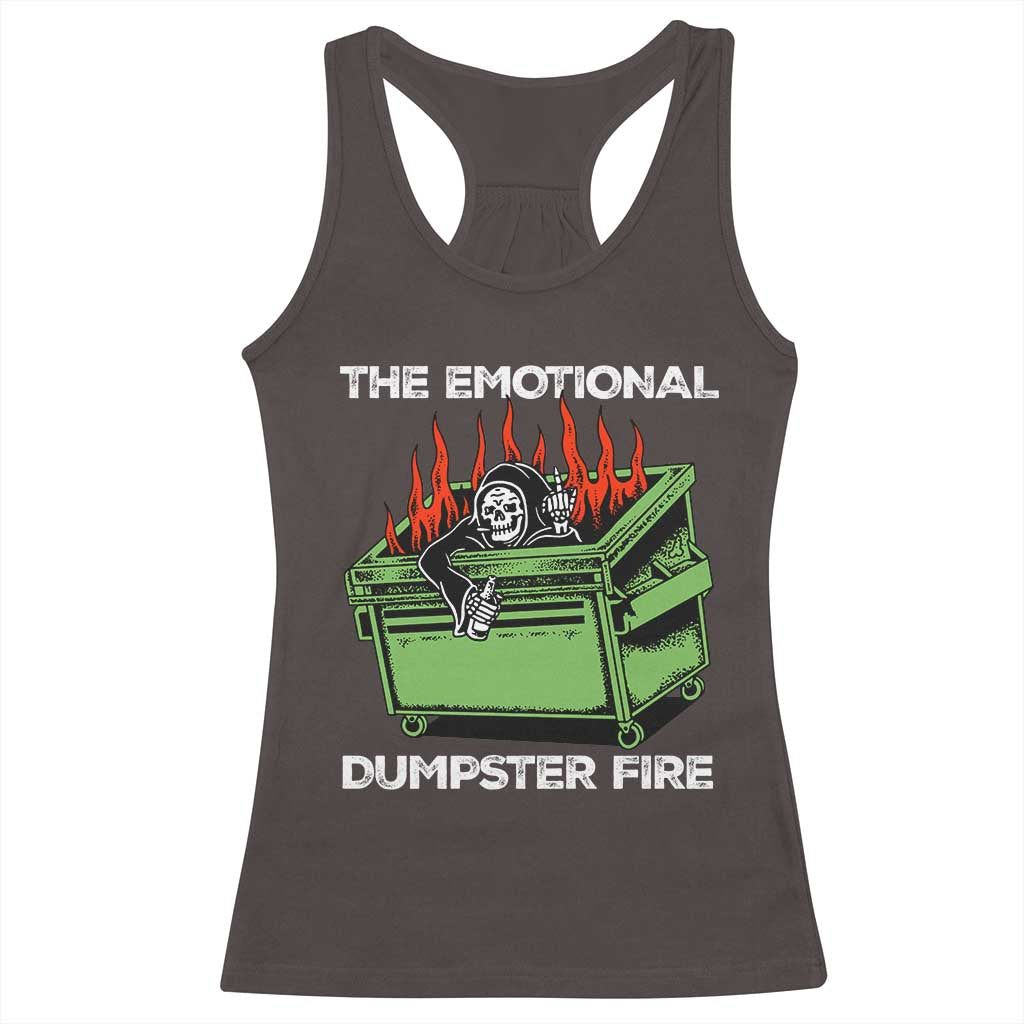 Funny Emotional Dumpster Fire Skeleton Racerback Tank Top TS09 Dark Chocolate Print Your Wear