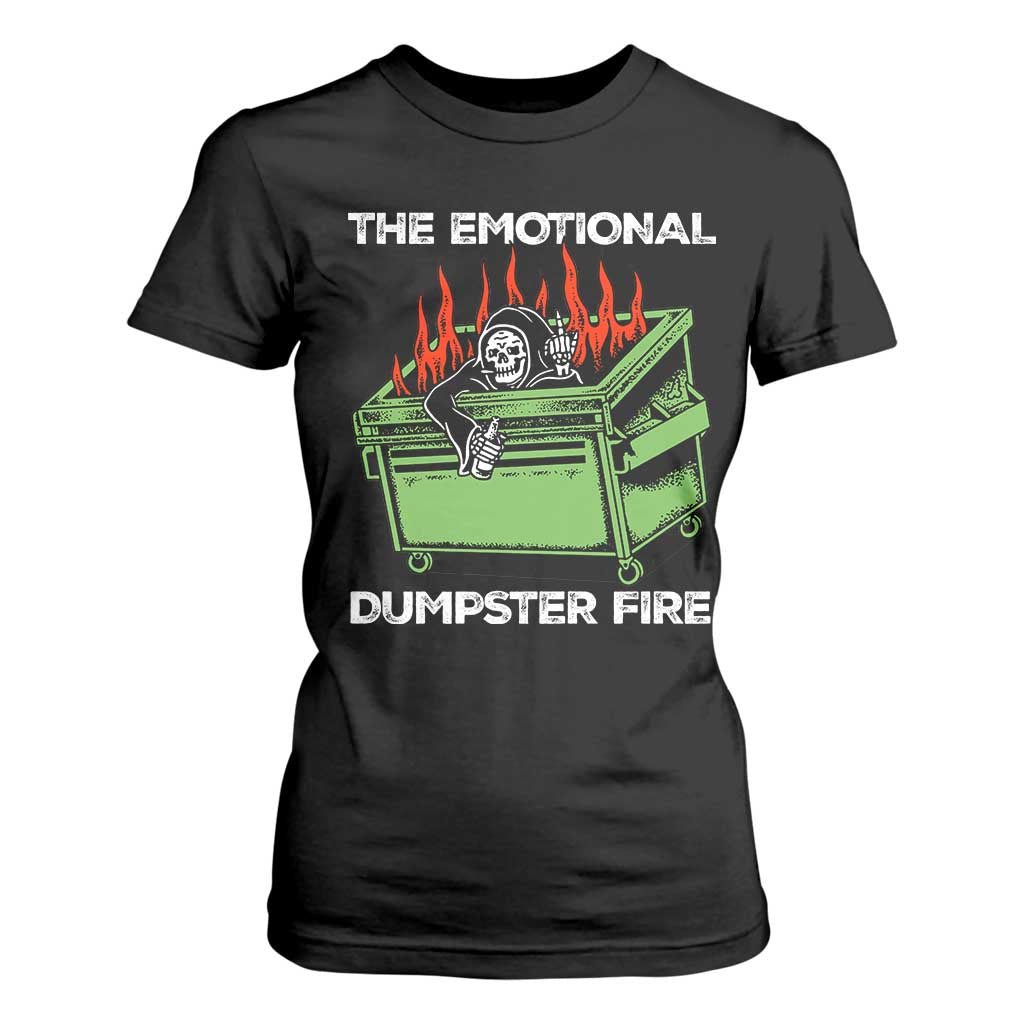 Funny Emotional Dumpster Fire Skeleton T Shirt For Women TS09 Black Print Your Wear