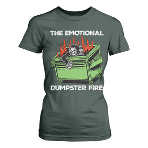 Funny Emotional Dumpster Fire Skeleton T Shirt For Women TS09 Dark Forest Green Print Your Wear
