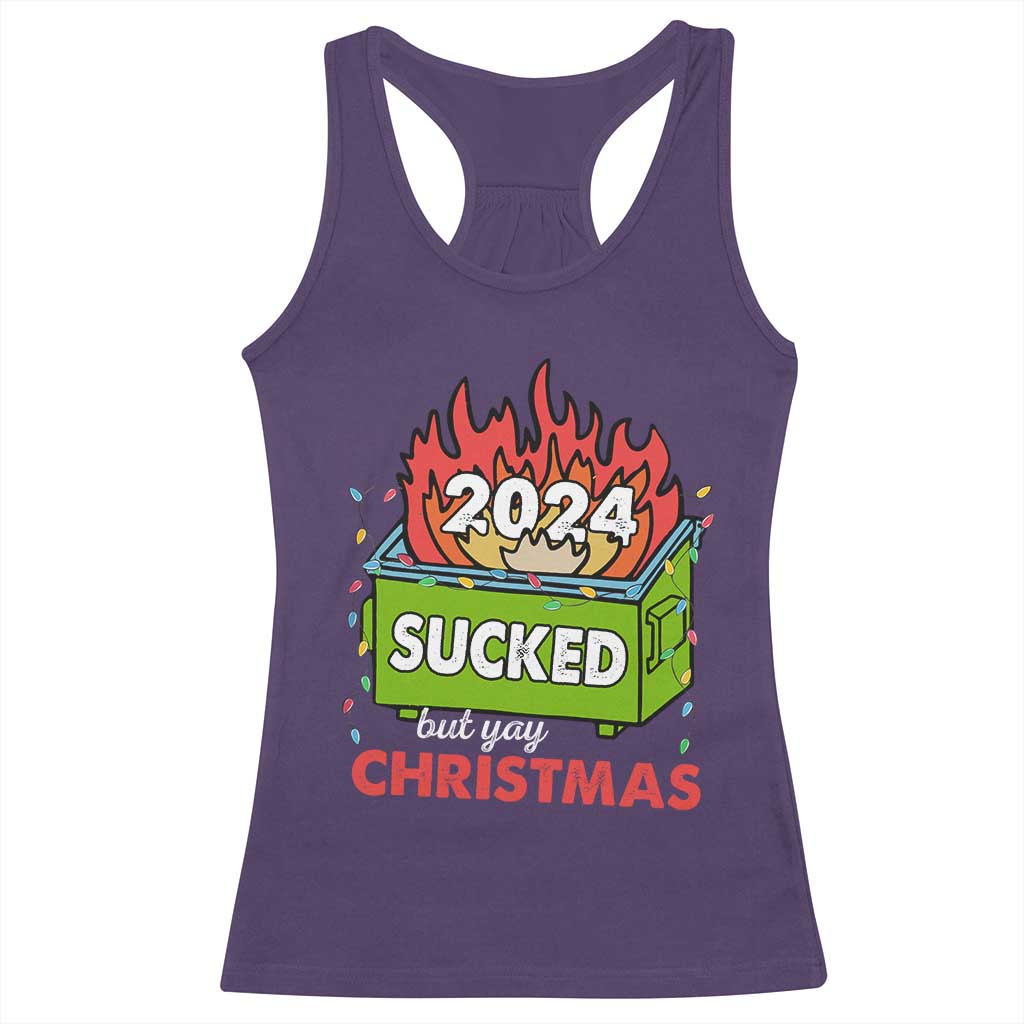 Funny Dumpster Fire Sucked But Yay Christmas 2024 Racerback Tank Top TS09 Purple Print Your Wear